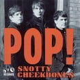 thumbnail image 1 of Snotty Cheekbones Pop! (CD), 1 of 1