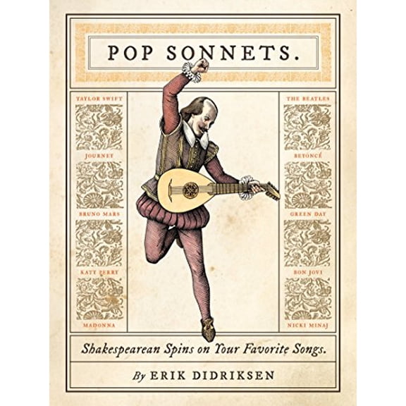 Pre-Owned Pop Sonnets: Shakespearean Spins on Your Favorite Songs (Hardcover) 1594748284 9781594748288
