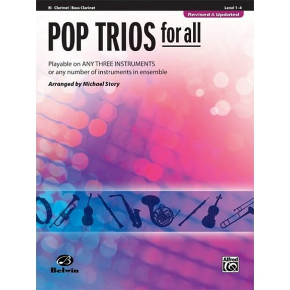 Pre-Owned Pop Trios for All: B-Flat Clarinet/Bass Clarinet, Level 1-4: Playable on Any Three Instruments or (Paperback) by Michael Story