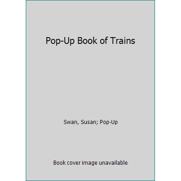 Pre-Owned Pop-Up Book of Trains (Hardcover) 0394832612 9780394832616