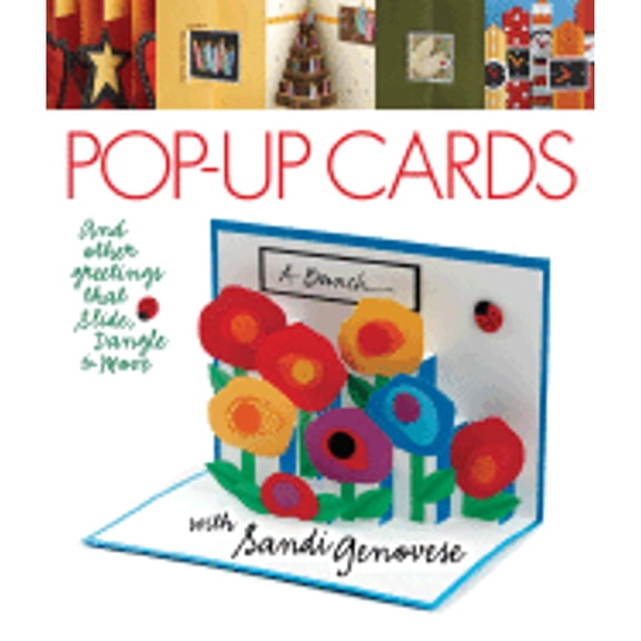 Pre-Owned Pop-Up Cards: And Other Greetings That Slide, Dangle & Move With Sandi Genovese (Hardcover) 1600592260 9781600592263