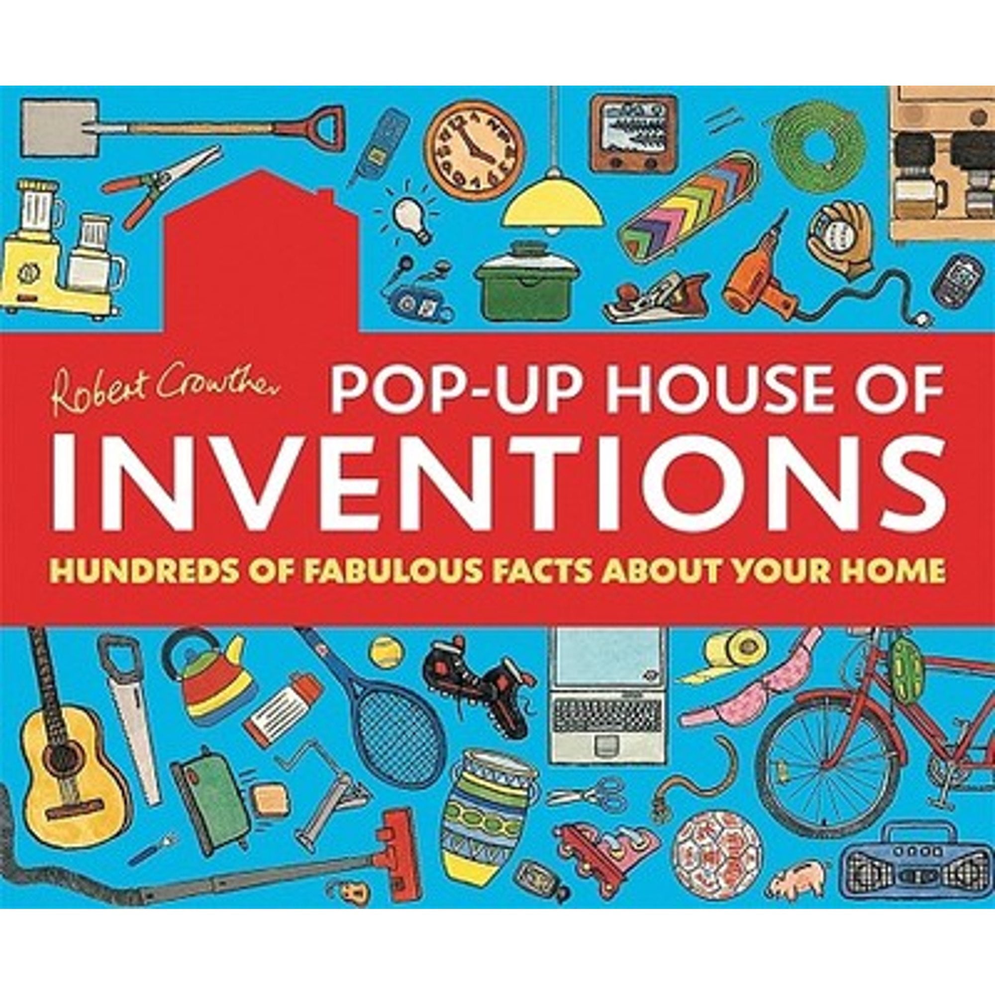 Pre-Owned Robert Crowther's Pop-up House of Inventions: Hundreds of ...