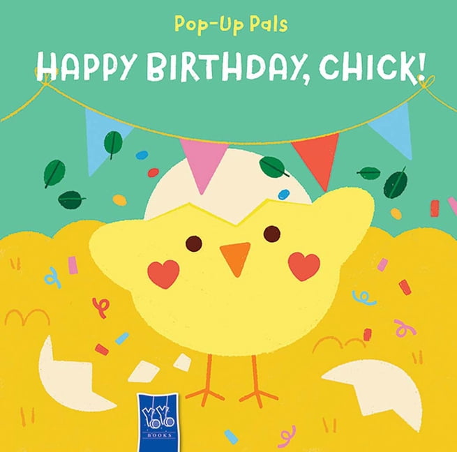 Pop-Up Pals: Happy Birthday, Chick!, (Board Book)