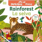 Bilingual Pop-Up Peekaboo! Rainforest - la Selva Bilingual edition Board Book