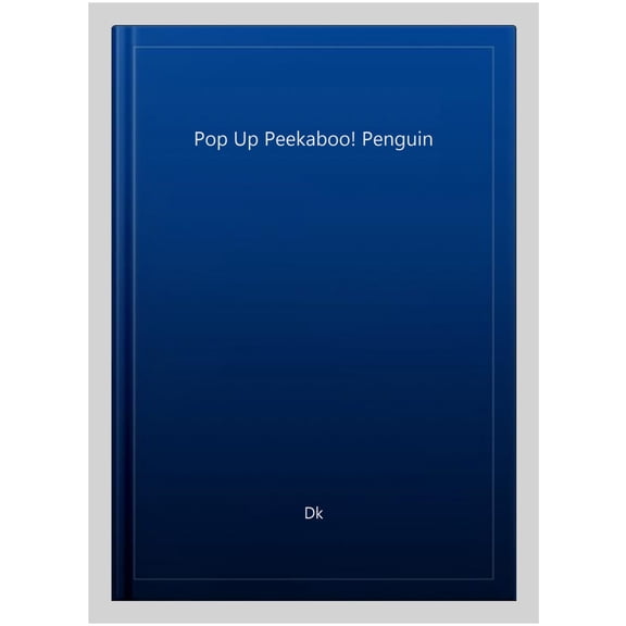 Pop-Up Peekaboo! Penguin
