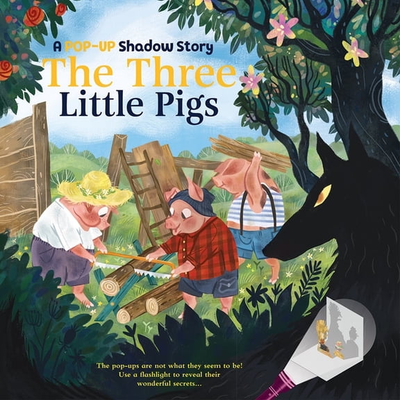 Pop-Up Shadow Stories The Three Little Pigs, (Hardcover)