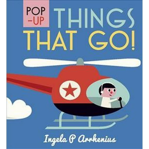 Pre-Owned Pop-up Things That Go! Hardcover