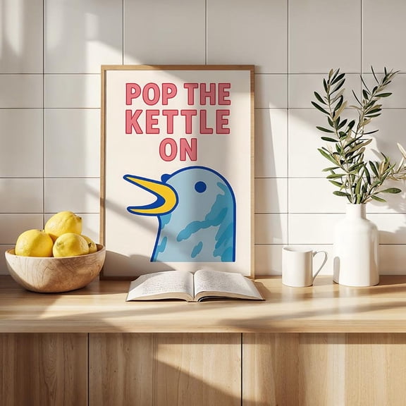 Pop the Kettle Print, Tea Print, Kitchen Wall Art, Pigeon Print, Poster Decor For Living Room Bedroom Unframed Paper Print