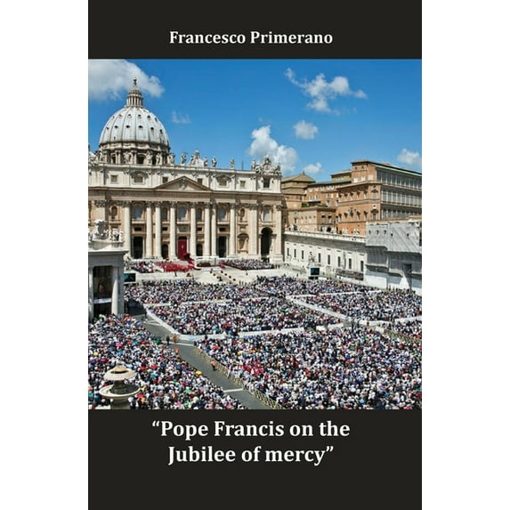 Pope Francis on the Jubilee of mercy (Paperback)