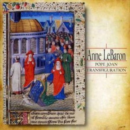 Pope Joan Transfiguration (Clark, Duke-kilpatrick) Anne LeBaron (CD)