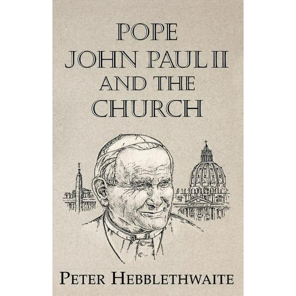 Pope John Paul II and the Church, (Paperback)
