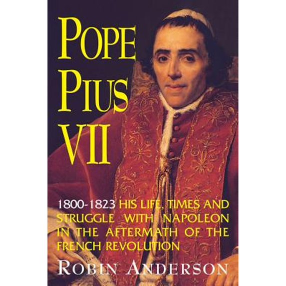 Pre-Owned Pope Pius VII: (1800-1823) (Paperback) 0895556782 9780895556783