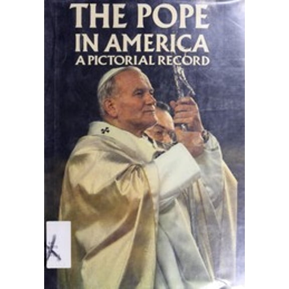 Pre-Owned The Pope in America: A Pictorial History by Colour Library (Hardcover) History English