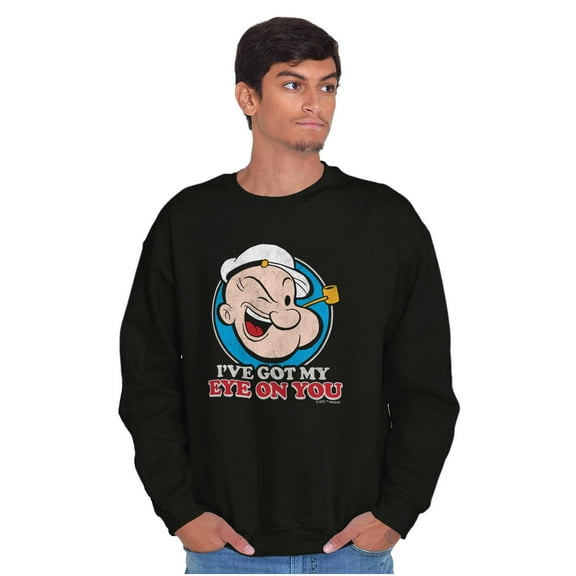 Popeye I've Got My Eye On You Funny Sweatshirt for Men or Women Brisco Brands S