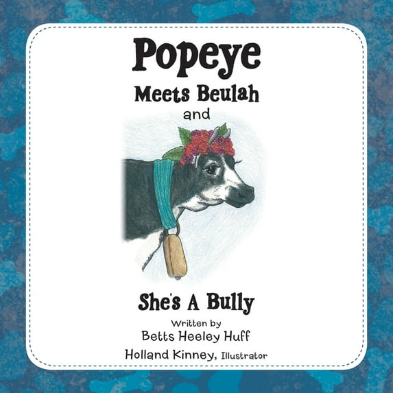 Popeye Meets Beulah and She's a Bully, (Paperback)
