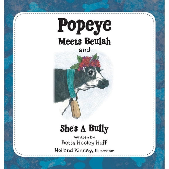 Popeye Meets Beulah and She's a Bully, (Hardcover)