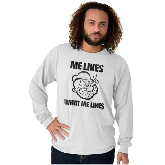 Popeye Quote What Me Likes Long Sleeve TShirt Men Women Brisco Brands S