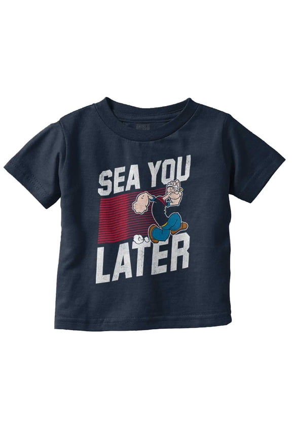 Popeye Sea You Later Funny Beach Pun Toddler Boy Girl T Shirt Infant Toddler Brisco Brands 12M