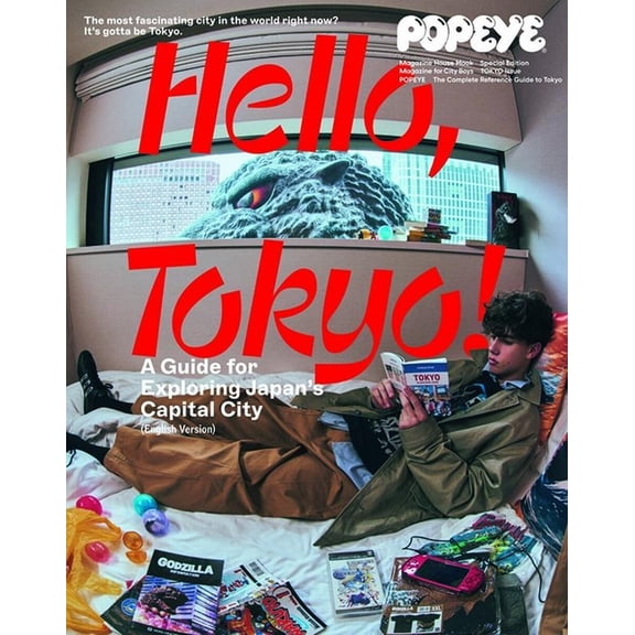 Popeye Special Edition Hello, Tokyo! a Guide for Exploring Japan's Capital City (English Version): Magazine House Mook, (Hardcover)