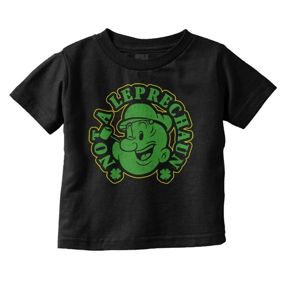 Popeye St Paddys Not A Leprechaun Toddler Boy Girl T Shirt Infant Toddler Brisco Brands 12M