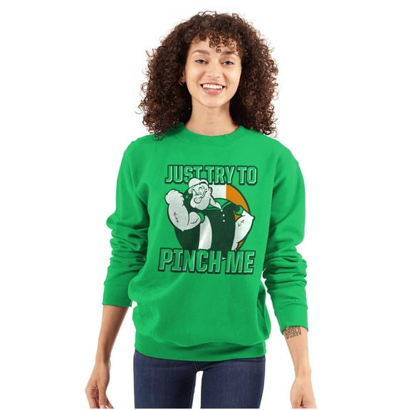 Popeye St Paddys Try To Pinch Me Sweatshirt for Men or Women Brisco Brands S