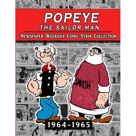 Popeye The Sailor Man: Thimble Theater Complete Newspaper Weekday Comic Strip (1964-1965), (Paperback)