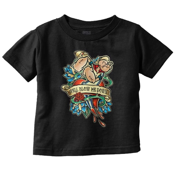 Popeye Well Blow Me Down Tattoo Toddler Boy Girl T Shirt Infant Toddler Brisco Brands 6M