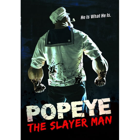 Popeye The Slayer Man