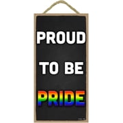 Popfizzy Proud to be Pride Sign, Gay Pride Sign, Pride Room Decor, Funny LGBTQ+ Pride Gifts, Rainbow Pride Decorations, Pride Love, Gay Wall Decor, Gay Gift, LGBT Pride Art, Rainbow Pride Swag, 5x10