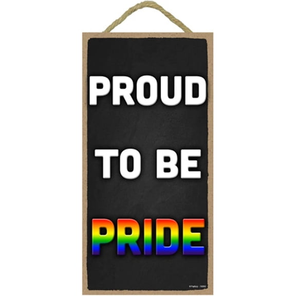 Popfizzy Proud to be Pride Sign, Gay Pride Sign, Pride Room Decor, Funny LGBTQ+ Pride Gifts, Rainbow Pride Decorations, Pride Love, Gay Wall Decor, Gay Gift, LGBT Pride Art, Rainbow Pride Swag, 5x10