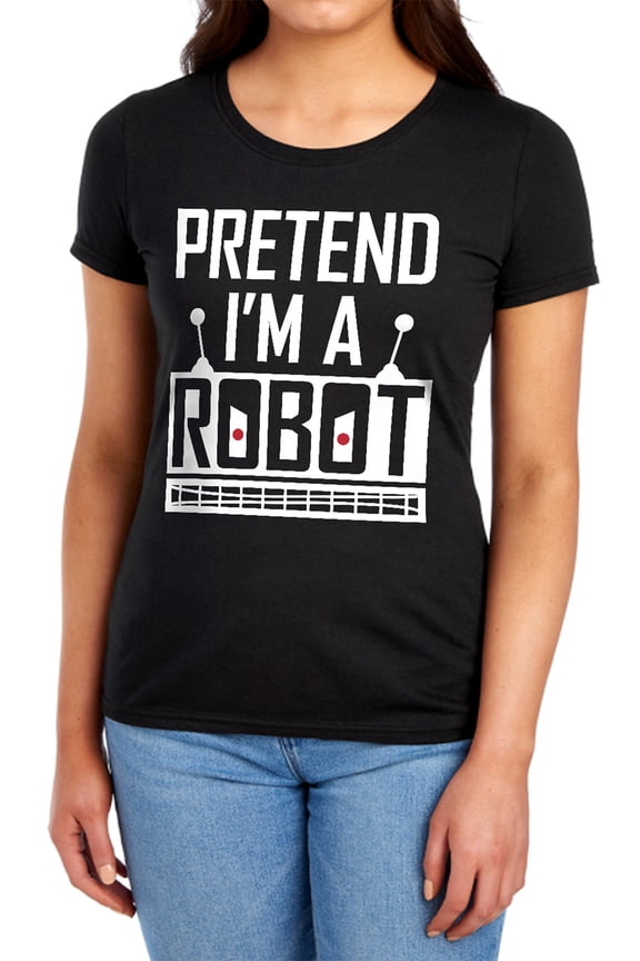 Halloween Pretend I'm A Robot Costume Women's T Shirt, Black, 2X-Large