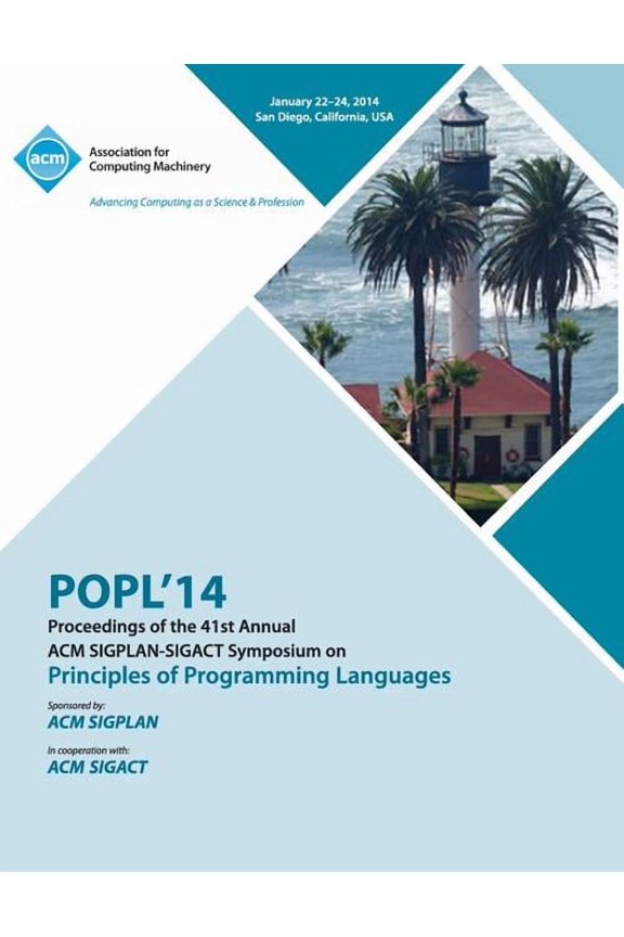 Popl 2014 - 41st ACM Sigplan Sigact Symposium on Principles of Programming Languages, (Paperback)