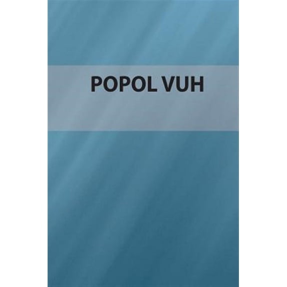 Popol Vuh: Edición Especial (Paperback)