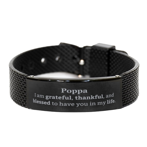 Poppa Appreciation Gifts, I am grateful, thankful, and blessed, Thank You Black Shark Mesh Bracelet for Poppa, Birthday Inspiration Gifts for Poppa