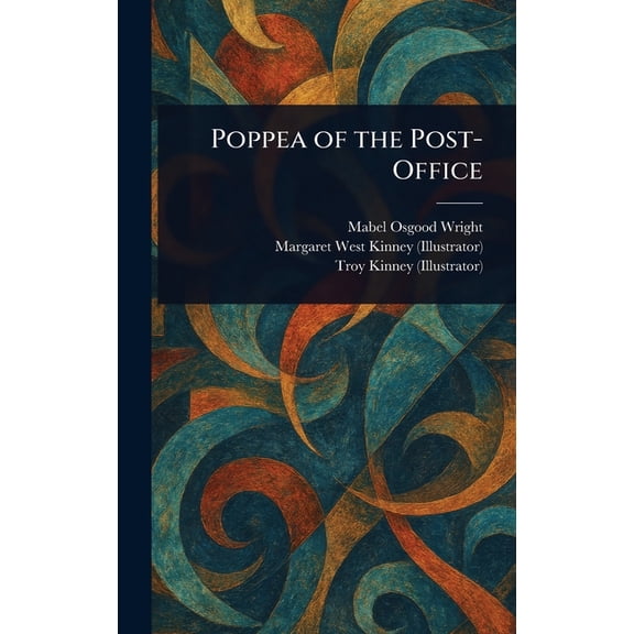 Poppea of the Post-Office, (Hardcover)