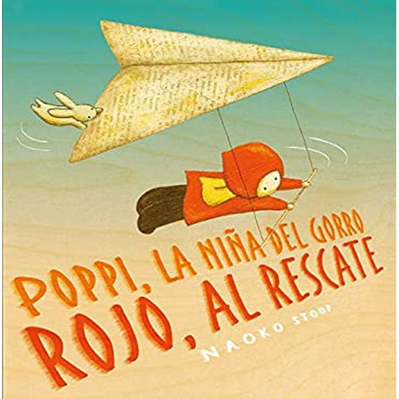 Pre-Owned Poppi, la Nia del Gorro Rojo al Rescate = Red Knit Cap Girl to the Rescue (Hardcover) 8448851919 9788448851910