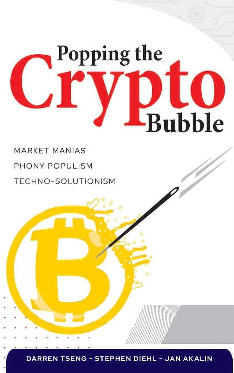 Popping the Crypto Bubble (Hardcover) - Walmart.com