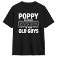 thumbnail image 1 of Poppy Because Grandpa Is For Old Guys Retro Graphic Tee For Men, Grandparent Fun Cotton Short Sleeves T-Shirt, 1 of 6