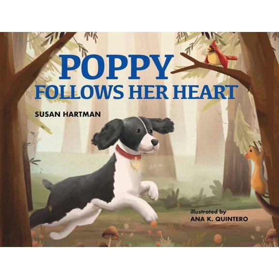 Poppy Follows Her Heart, (Paperback)
