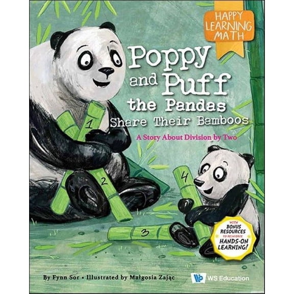 Poppy and Puff the Pandas Share Their Bamboos: A Story about Division by Two (Paperback)