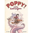 thumbnail image 1 of Pre-Owned Poppy! and the Lost Lagoon (Paperback) 1616559438 9781616559434, 1 of 1