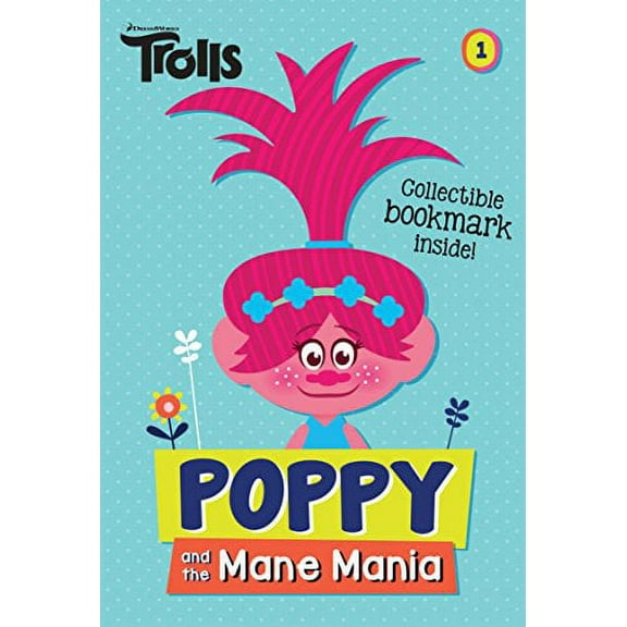 Pre-Owned Poppy and the Mane Mania (DreamWorks Trolls Chapter Book #1) (Paperback) 9781524717056