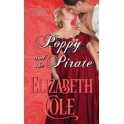 Wallflowers of Wildwood Poppy and the Pirate A Regency Romance, Book 4, Paperback