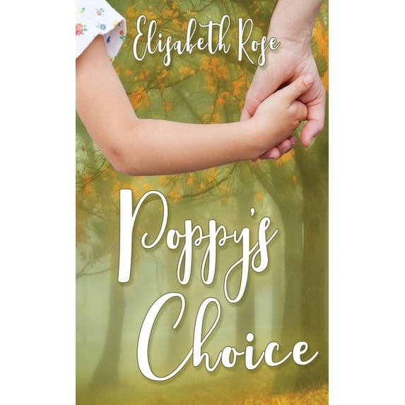 Poppy's Choice, (Paperback)