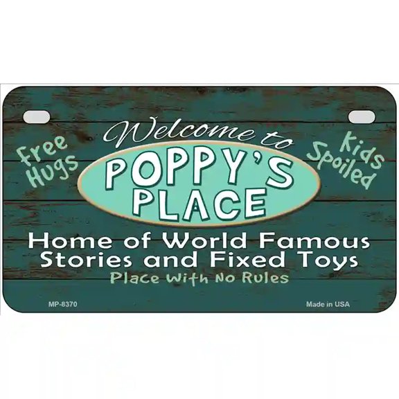 Poppys Place Metal Novelty License Plate 7" x 4" Motorcycle (MP)