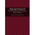 thumbnail image 1 of Popscript Volume II: Graduate Research in Popular Music Studies, (Paperback), 1 of 1