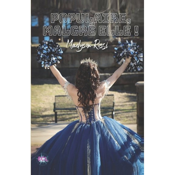 Populaire, malgrÃ© elle !, (Paperback)