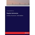 thumbnail image 1 of Popular Astronomy: A Series of Lectures. Tenth Edition, (Paperback), 1 of 1