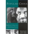 thumbnail image 1 of Pre-Owned Popular China: Unofficial Culture in a Globalizing Society, 1 of 1