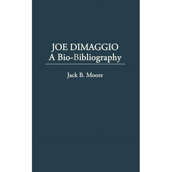 Popular Culture Bio-Bibliographies Joe Dimaggio: Baseball's Yankee Clipper, (Hardcover)